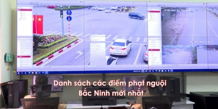 Các điểm phạt nguội Bắc Ninh