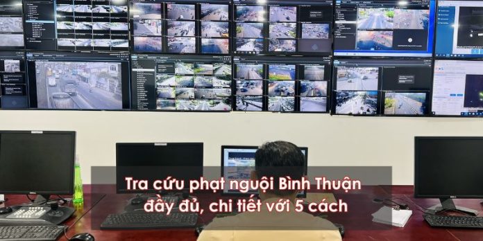 Tra cứu phạt nguội bình thuận