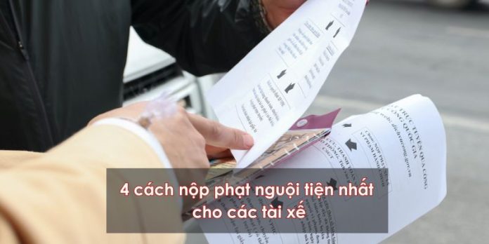 Các cách nộp phạt nguội