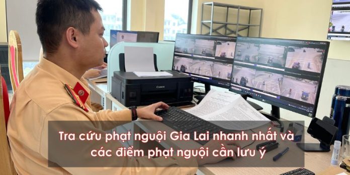 Tra cứu phạt nguội Gia Lai