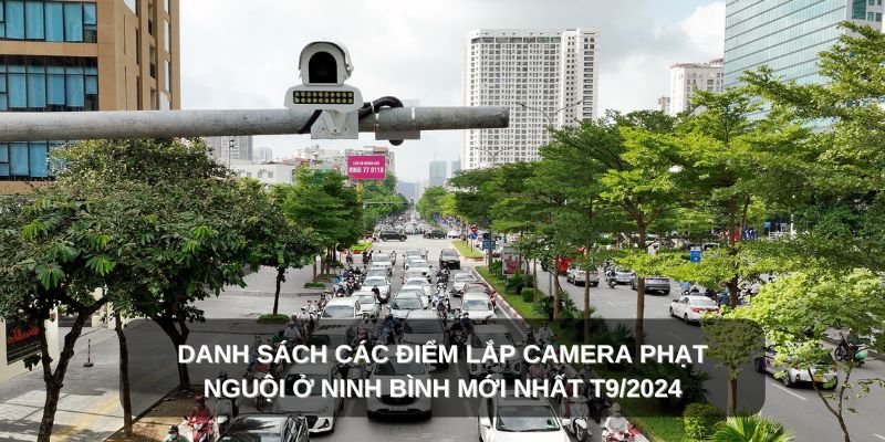 Danh sách điểm lắp camera phạt nguội Ninh Bình