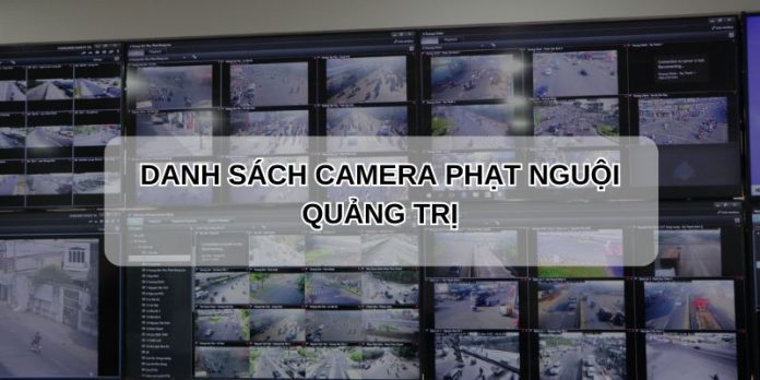 Camera phạt nguội Quảng Trị