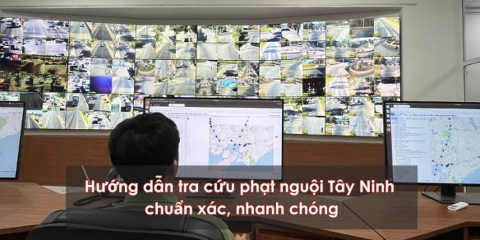 Tra cứu phạt nguội Tây Ninh