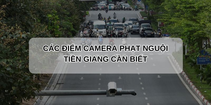 các điểm phạt nguội tiền giang