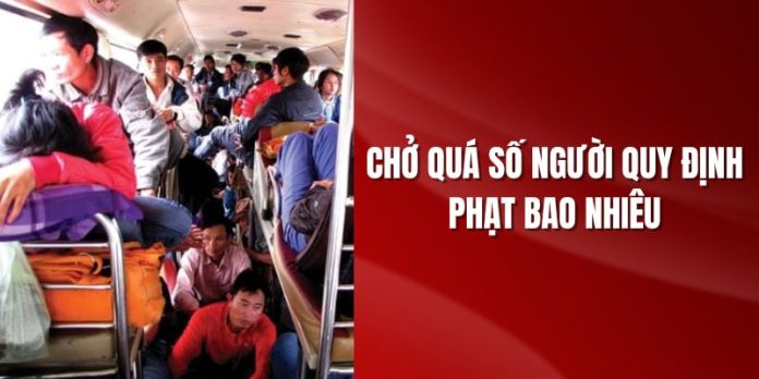 Lỗi ô tô chở quá số người quy định