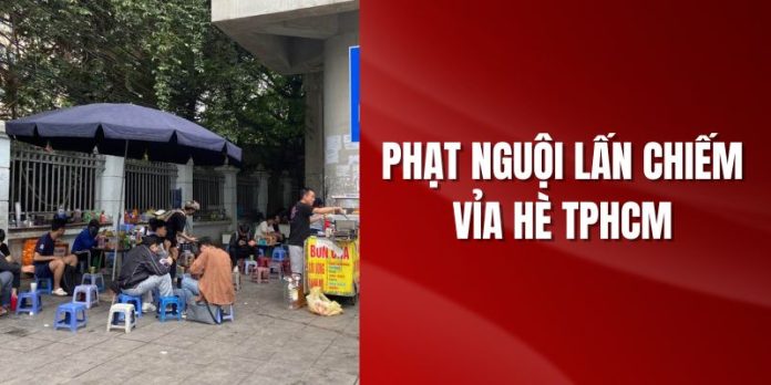 Phạt nguội lấn chiếm vỉa hè TPHCM