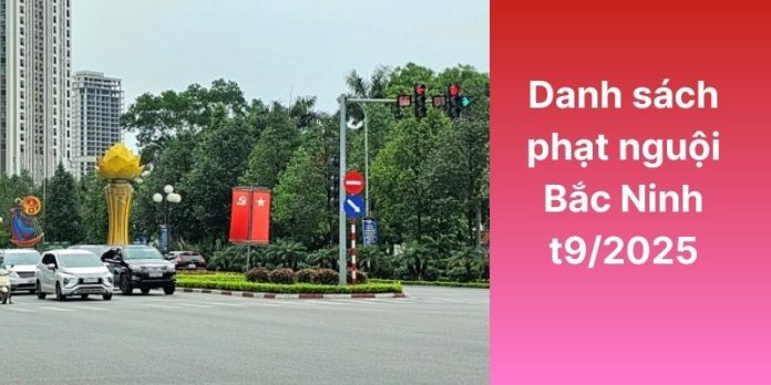 danh-sach-phat-nguoi-bac-ninh